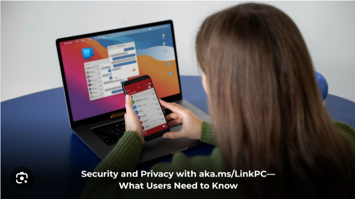 Security and Privacy with www.aka.ms/linkphoneqr—What Users Need to Know