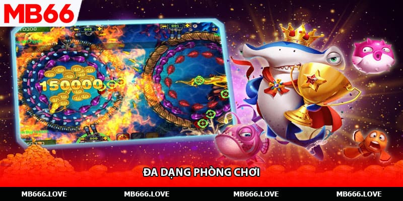 Đa dạng phòng chơi