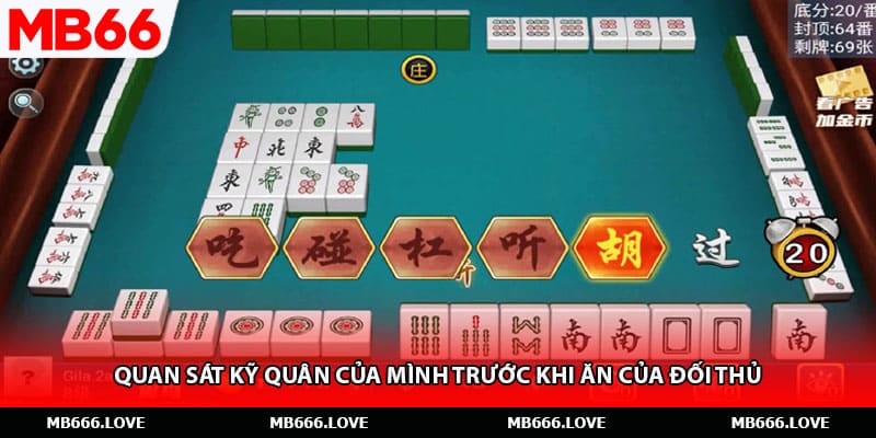 Quan sát kỹ quân của mình trước khi ăn của đối thủ